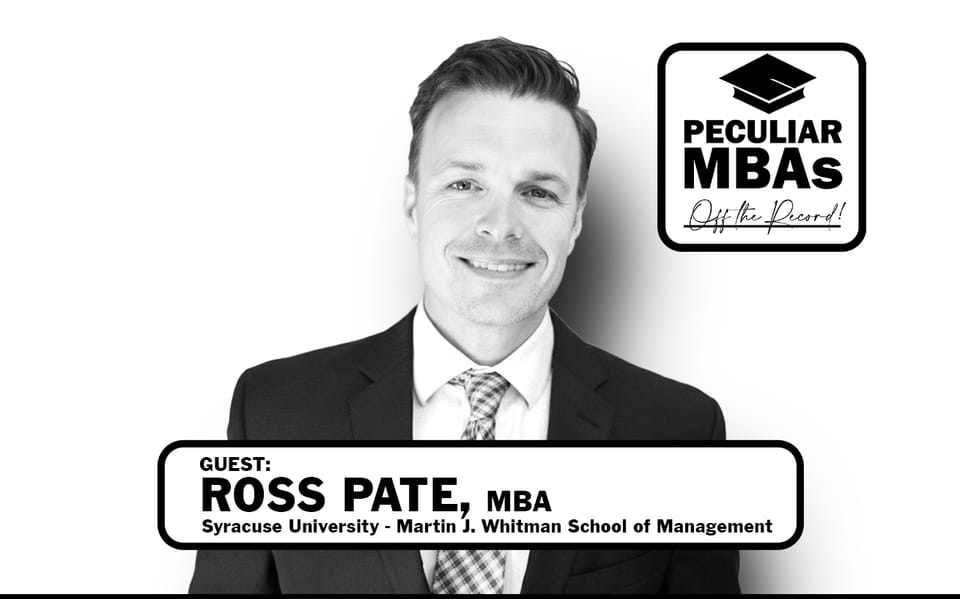 Peculiar MBAs Episode 7: Ross Pate